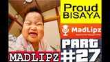 Madlipz bisaya version part 27
