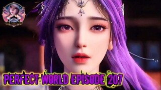 🟣PERFECT WORLD EPISODE 207 √ Akhirnya Ayang Yun Xie Muncul Juga