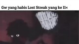 MK LO HABIS LOSE STREAK