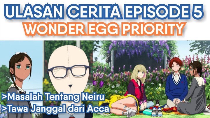 Pembahasan Episode 5 Wonder Egg Priority (Ulasan dan Kesimpulan Cerita 5 Episode Awal)