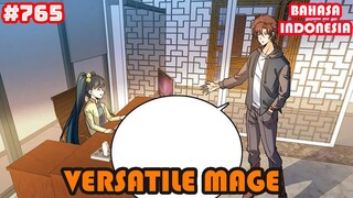 Versatile Mage | #765 | SUB INDO |