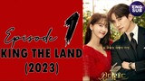 🇰🇷 KR | KING THE LAND (2023) Episode 1 Full Eng Sub (1080p)