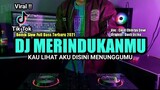 DJ MERINDUKANMU DASH UCIHA - DJ SLOW TERBARU MERINDUKANMU - REMIX FULL BASS TERBARU 2021