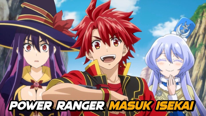 Ketika Power Ranger Masuk Isekai