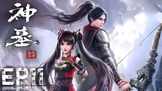 ENG SUBã€�ç¥žå¢“Tomb of Fallen Godsã€‘Episode 11 (Shen Mu) | Chinese Anime 2022