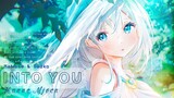 ( Tai nghe mọi người để ở đâu rồi đi lấy đi 🤣) Into You | Anime Music