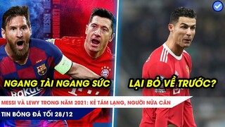 TIN BÓNG ĐÁ TỐI 28/12| Messi vs Lewy: Cân tài cân sức; Huyền thoại Quỷ đỏ phát cáu với Ronaldo