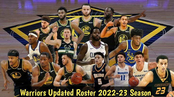Golden State Warriors Updated Roster 2022-23 Season