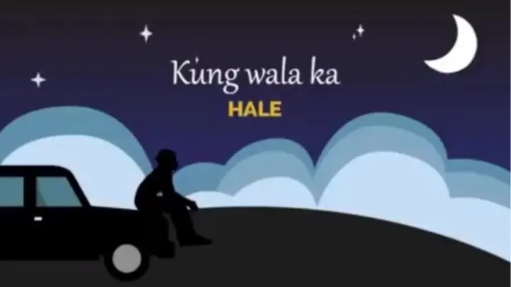 HALE - Kung wala ka (Lyrics Video)