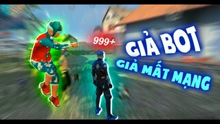 [Free Fire] #2 Giả Bot - Giả Mất Mạng - Giả Vờ Thôi Free Fire - Híp Chứ Ai