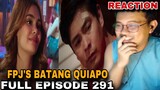 FPJ's Batang Quiapo | Full Episode 291 (MARCH 27, 2024) REACTION