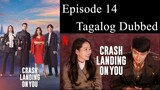 Crash Landing On You Episode 14 Tagalog Dubbed