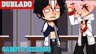 GAROTO MIMADO 🤪 || Mini-Filme 3/3 || Gacha Club BL/YAOI 「 Dublagem PT-BR 」