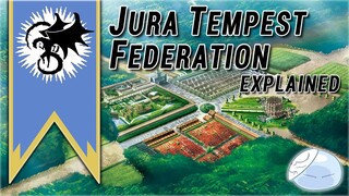 Full Breakdown of the JURA TEMPEST FEDERATION | Tensura Explained
