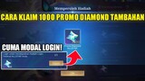 CUMA MODAL LOGIN! CARA KLAIM 1000 PROMO DIAMOND ALL STAR TAMBAHAN GRATIS - Mobile Legends