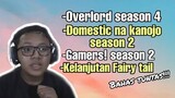 Bahas Overlord season 4,Domestic no kanojo s2,Gamers! season 2,Fairy tail s4||Request subscriber
