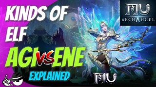 ELF AGI vs ENE - What to Choose? MU Archangel