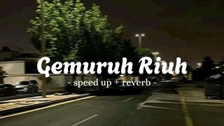 Gemuruh Riuh - Mighfar Suganda (Speed up + reverb) Tiktok version