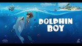 Dolphin Boy (2023) Cartoons fullmovie HD