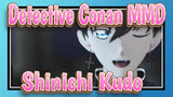 [Detective Conan MMD] The Mockery of Death / Shinichi Kudo