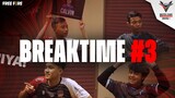 Break Time #3 - FFML Season III Divisi 1