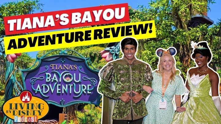 Review of Tiana’s Bayou Adventure & New EPCOT CommuniCore Hall