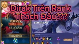 BoyDirak - Cầm Dirak Trên Rank 12x Huỷ Diệt Team Bạn Cực Mản Nhãn | Liên Quân Mobile