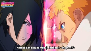 MANGA BORUTO CHAPTER 70 SUB INDO - NARUTO DAN SASUKE TIBA DILOKASI PERTARUNGAN EIDA