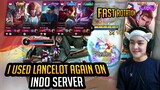I used Lancelot again on Indo Server | Lancelot Fast Rotation by Kairi