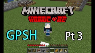 GSPH Minecraft HARDCORE  Part 3 - A New Beginning!