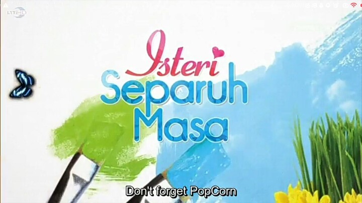 Isteri Separuh Masa Eps 3