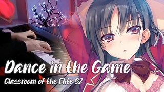 Classroom of the Elite S2 OP | Dance In The Game - ZAQ [Piano]