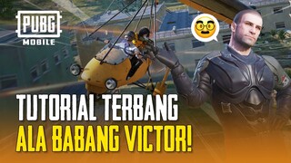 PUBG MOBILE | Tutorial Terbang ala Babang Viktor