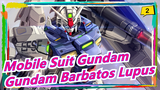 [Mobile Suit Gundam] Gundam Barbatos Lupus_2