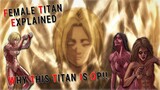 Why is the Female Titan the Craziest and Versatile Titan | Attack on Titan Explained