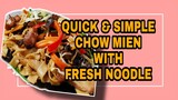 QUICK AND SIMPLE CHOW MIEN  FRESH NOODLES Lhynn Cuisine
