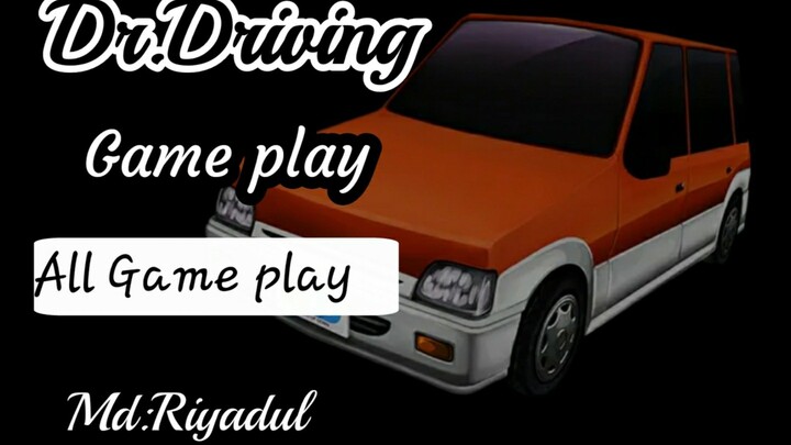 #Dr.Driving game # full game play# md Riyadul#