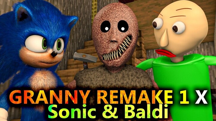 GRANNY REMAKE 1 X SONIC & BALDI CHALLENGE REMASTERED! Minecraft Halloween Animation Battle