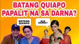 BATANG QUIAPO PAPALIT NA SA DARNA? PRODUCERS MAY PAHAYAG KUNG PAPAYAGAN GAWAN VERSION NG ABS-CBN!