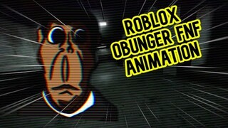 Roblox FNF | Obunger Animation ( Made It For Fun )