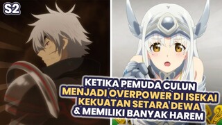 Ketika Pemuda Culun Dikhianati Lalu Menjadi Overpower Di Isekai | Alur Cerita Anime Arifureta S2