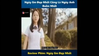 Tóm tắt phim: Ngày em đẹp nhất #VideoHayNhất