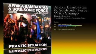 Afrika Bambaataa & Soulsonic Force With Shango (1984) Frantic Situation [12' Inch - 45 RPM - Maxi-S]