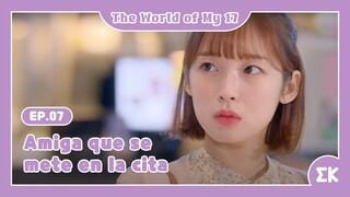 [#TheWorldofMy17 | EP.07] Mi amiga odia a mi novio | #EntretenimientoKoreano
