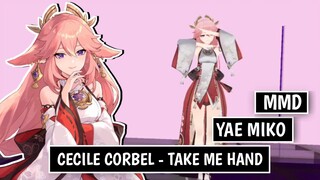 YAE MIKO - CECILE CORBEL TAKE ME HAND [ MMD ]