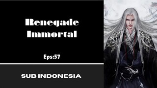 [RENEGADE IMMORTAL] Eps:57