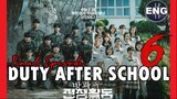 Duty After School (2023) FINAL EPISODE 6 Full English Sub (1080p)
