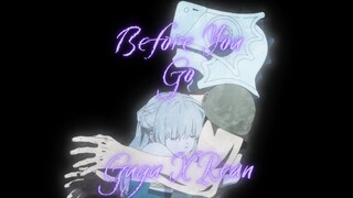 Before You Go - Gugu X Rean {AMV}