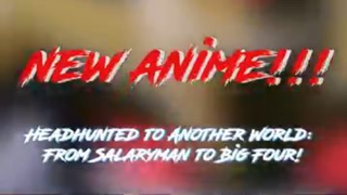 Headhunted to Another World: From Salaryman to Big Four!