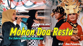 MOHON DOA RESTU || EVI SAHRIA ft DESSY RAHMADANI, Cipt. Derisan M. Siregar